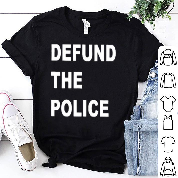 Defund The Police Shirt