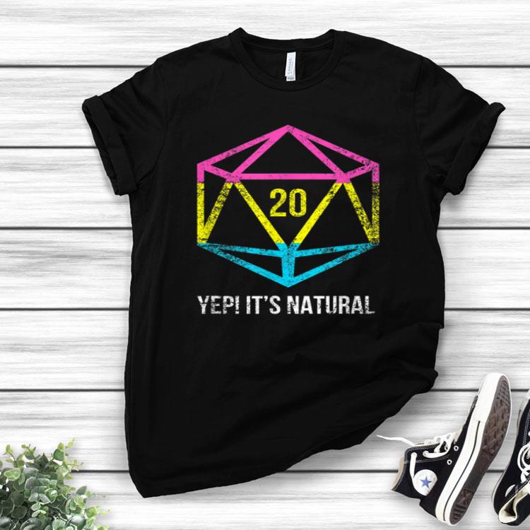 Natural 20 Pansexual Flag Pride LGBT Rights Saying Design Shirt