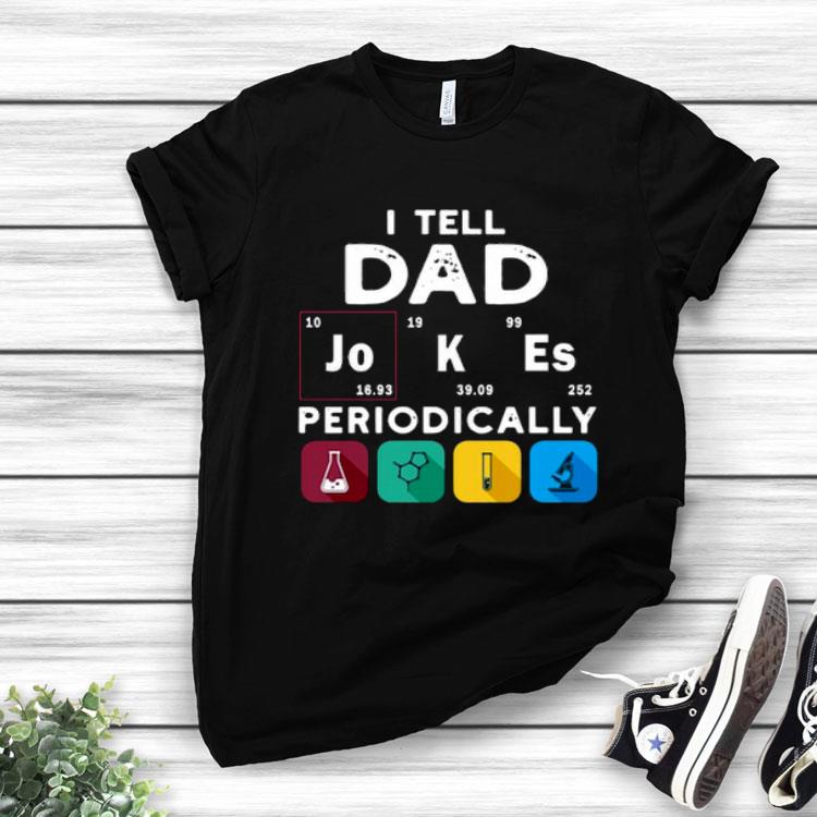 I Tell Dad Jokes Shirt