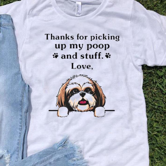 Cairn Terrier Dog Thanks For Picking Up My Poop And Stuff Love Shirt