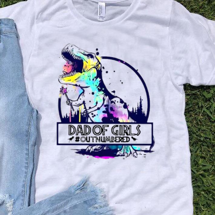 Dinosaur T-Rex Dad Of Girl Out Numbered Shirt