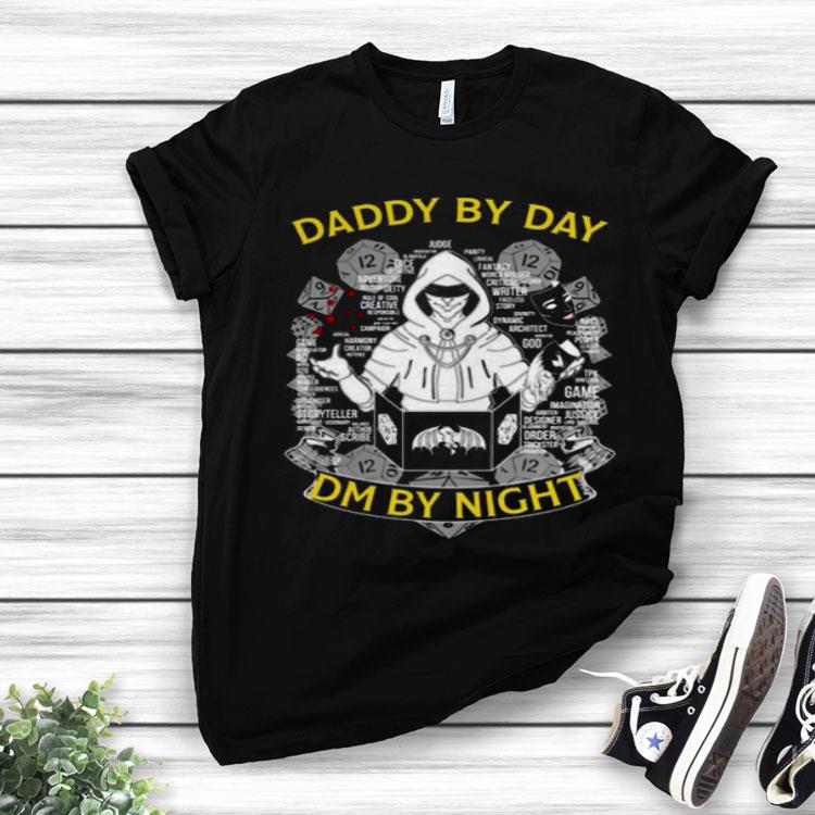Dungeons And Dragons Daddy By Day DM By Night Shirt