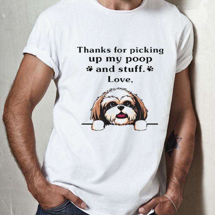 Cairn Terrier Dog Thanks For Picking Up My Poop And Stuff Love Shirt