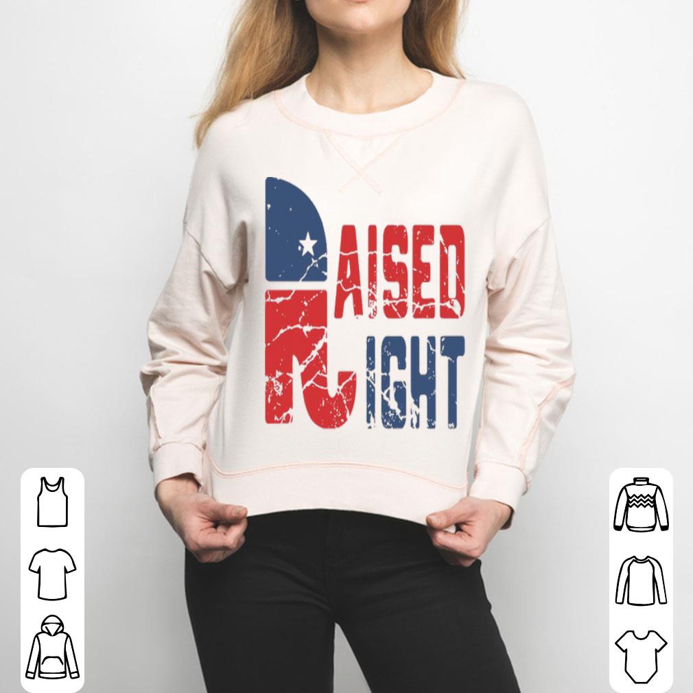 Raised Right Shirt