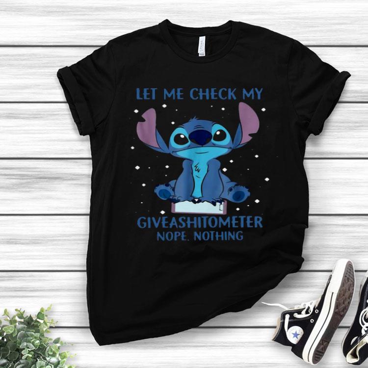 Let Me Check My Giveashitometter Nope Nothing Shirt