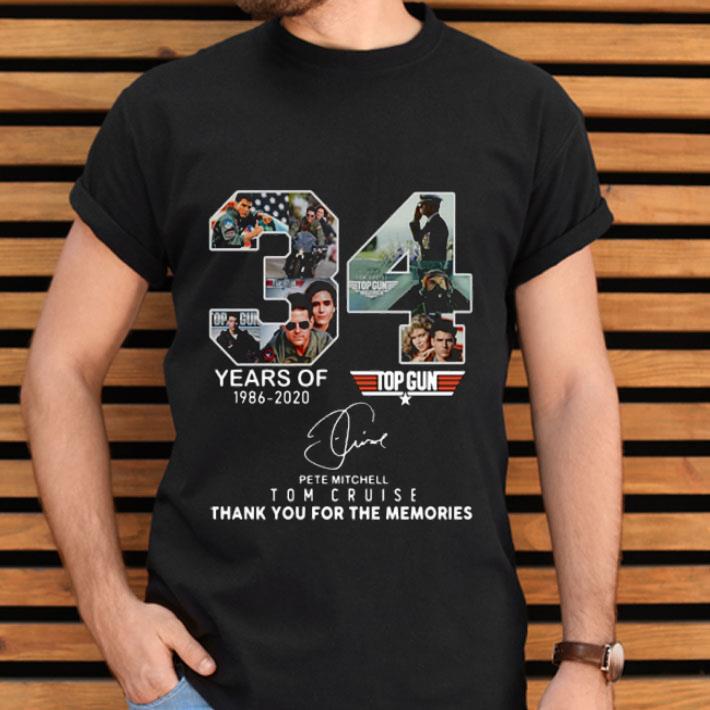 Top Gun 34 Years Of 1986 2020 Pete Mitchell Tom Cruise Thank You For The Memories Signature Shirt