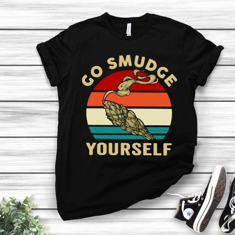 Go Smudge Yourself Vintage Shirt