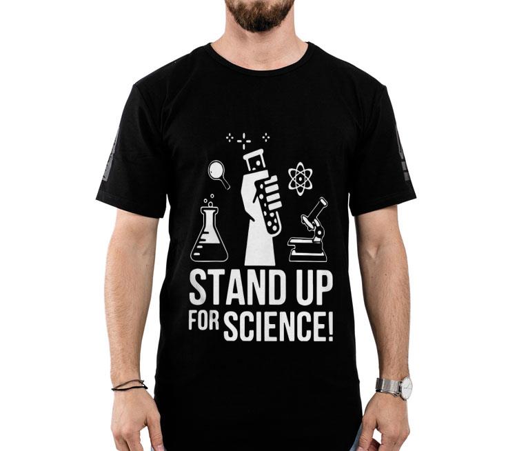 Stand Up For Science Shirt