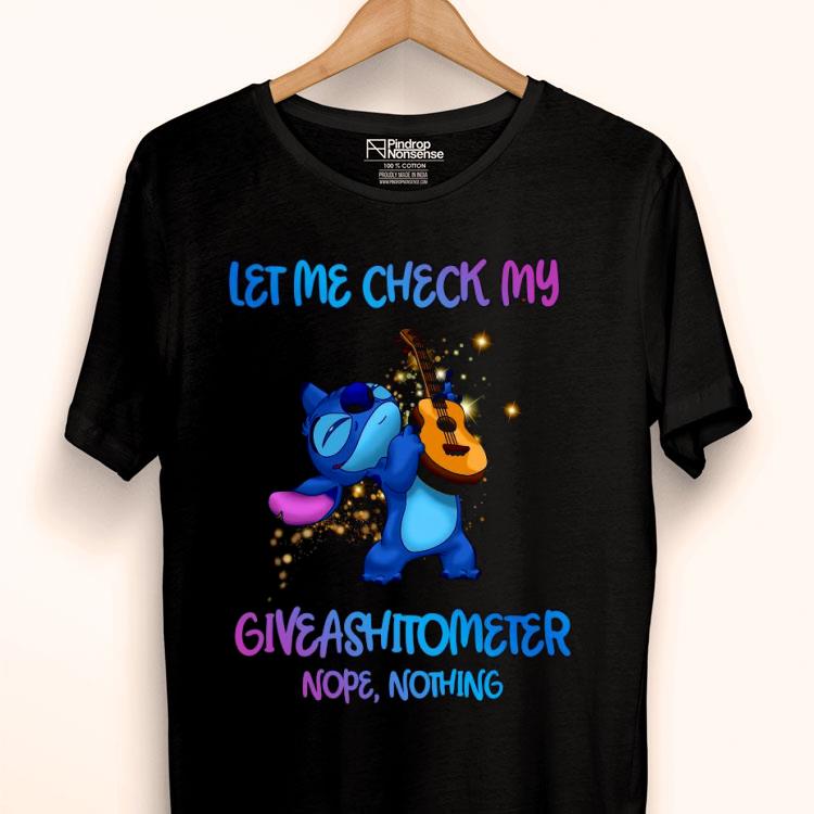 Let Me Check My Giveashitometer Nope Nothing Guitarist Stitch Shirt