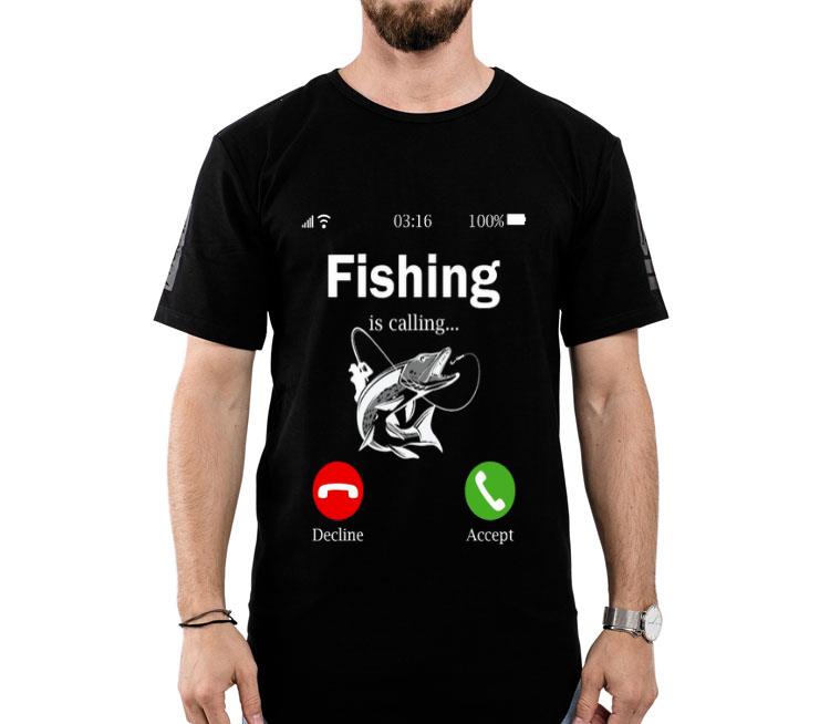 Fishing Is Calling Decline Accept Shirt