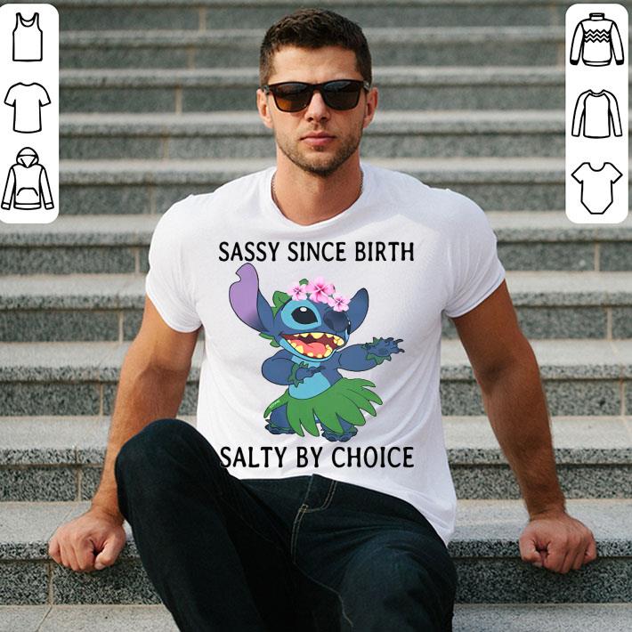 Stitch Sassy Since Birth Quality By Choice Shirt