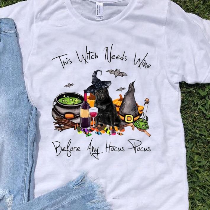 Pug This Witch Needs Wine Before Any Hocus Pocus Shirt