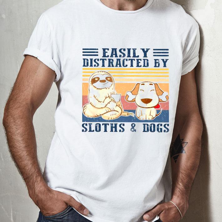 Easily Distracted By Sloths And Dogs Shirt