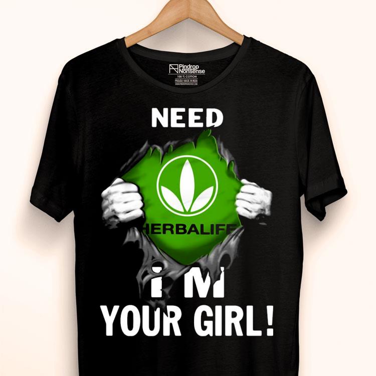 Herbalife Inside Me Need I’m Your Girl Shirt