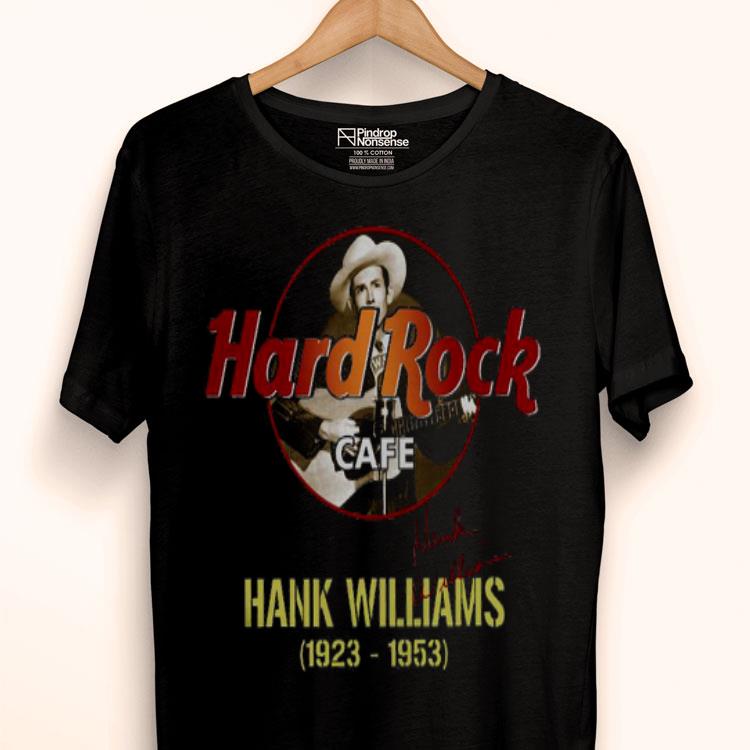Hank Williams 1923 1953 Hard Rock Cafe Signature Shirt