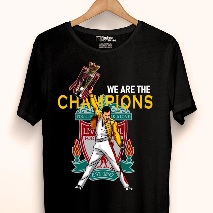 Liverpool Fc You’ll Never Walk Alone We Are The Champions Shirt
