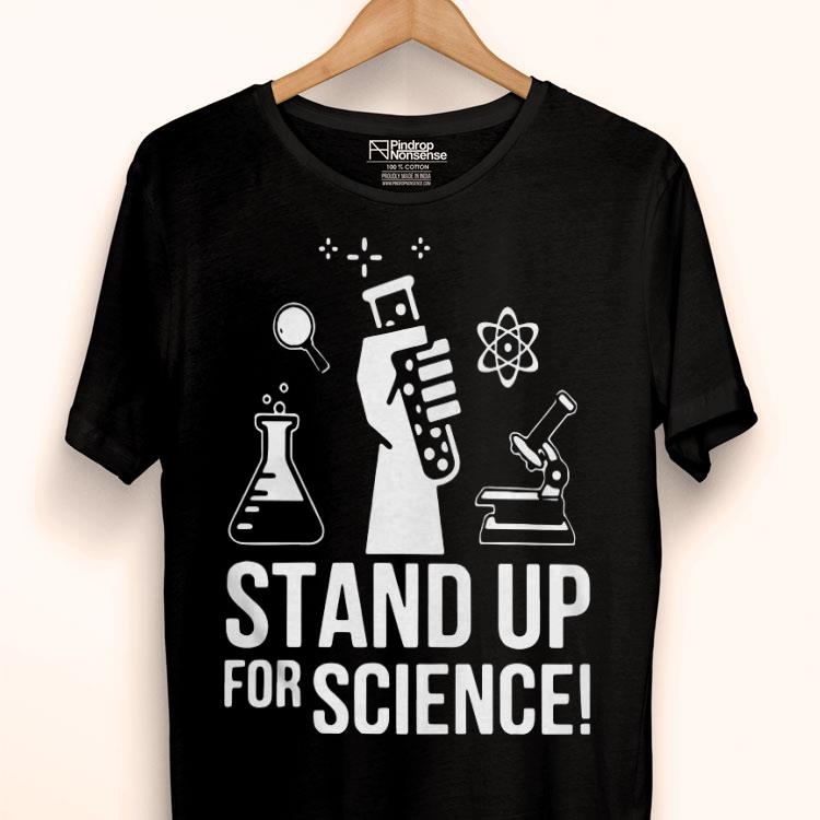 Stand Up For Science Shirt