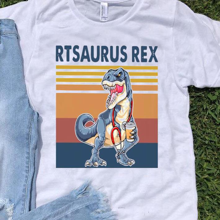 Respiratory Therapist Rtsaurus Rex Vintage Shirt