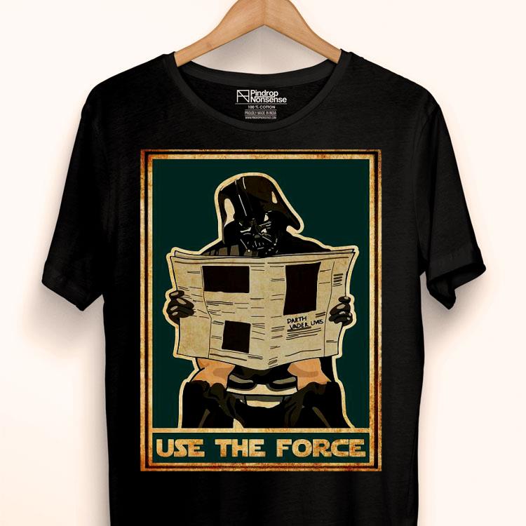 Darth Vader Use The Force Read News Paper Shirt
