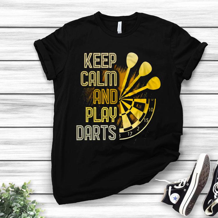 Keep Calm And Play Darts Shirt