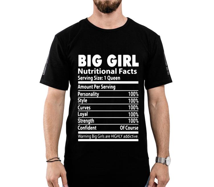 Big Girl Nutritional Facts Shirt