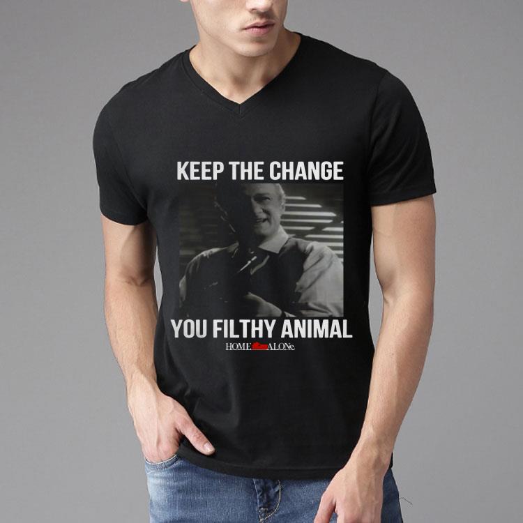 Home Alone Keep The Change You Filthy Animal Shirt