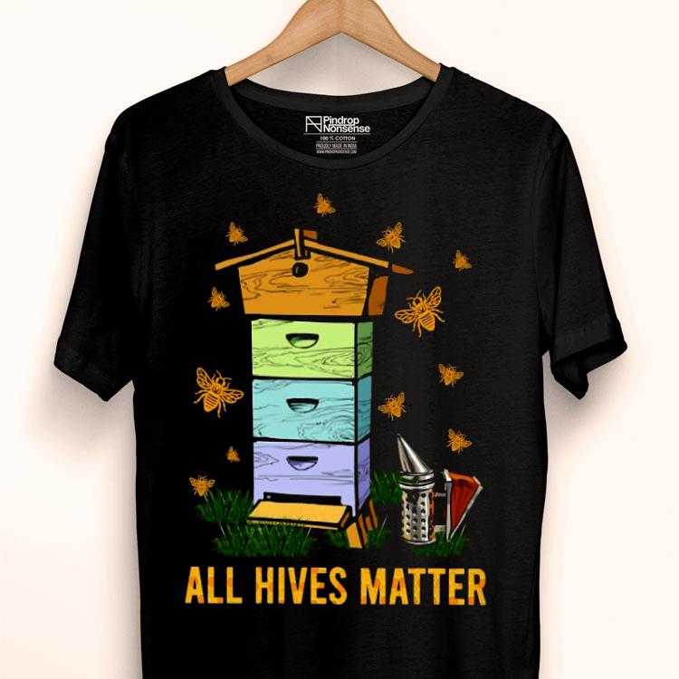 All Hives Matter Shirt