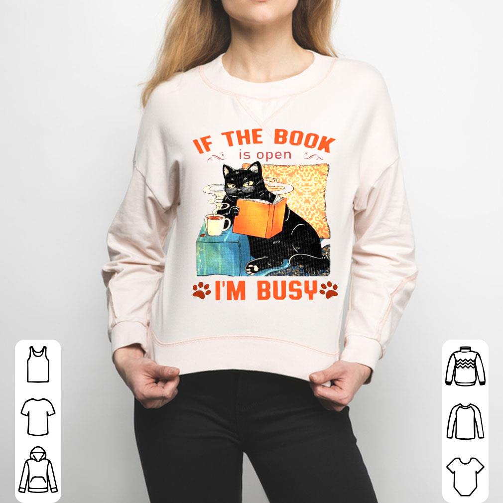 Cat Read Books If The Book Is Open I’m Busy Shirt