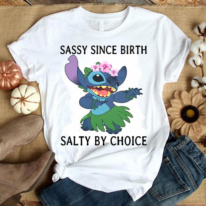 Stitch Sassy Since Birth Quality By Choice Shirt