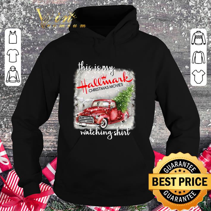 Official Truck This Is My Hallmark Christmas Movies Watching shirt 06a5eac8 official truck this is my hallmark christmas movies watching shirt 4 - Official Truck This Is My Hallmark Christmas Movies Watching shirt