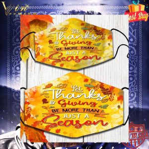 Thanksgiving let thanks & giving be more than just a reason face mask 2