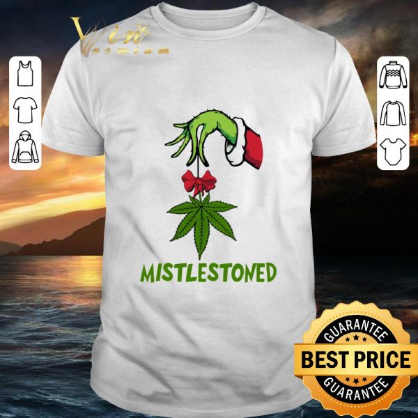 Official Hand Grinch Hold Weed Mistlestoned shirt