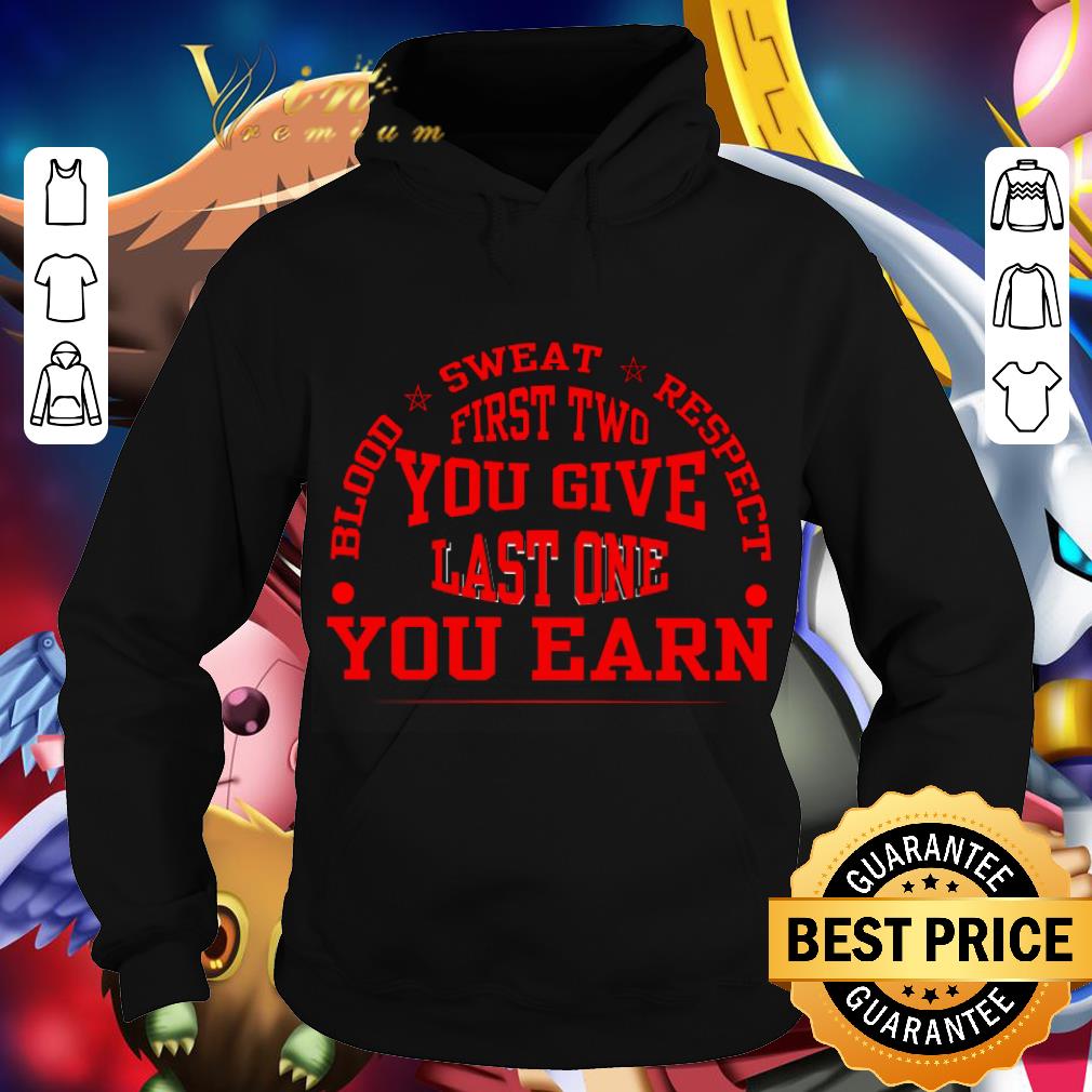 Funny The Rock Blood sweat respect first two you give last one you earn shirt 25e1ce6b funny the rock blood sweat respect first two you give last one you earn shirt 4 - Funny The Rock Blood sweat respect first two you give last one you earn shirt