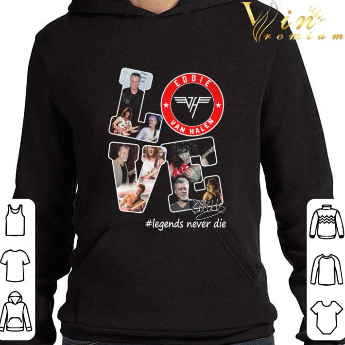 Love Eddie Van Halen signature #legends never die shirt 30506361 love eddie van halen signature legends never die shirt 4 - Love Eddie Van Halen signature #legends never die shirt