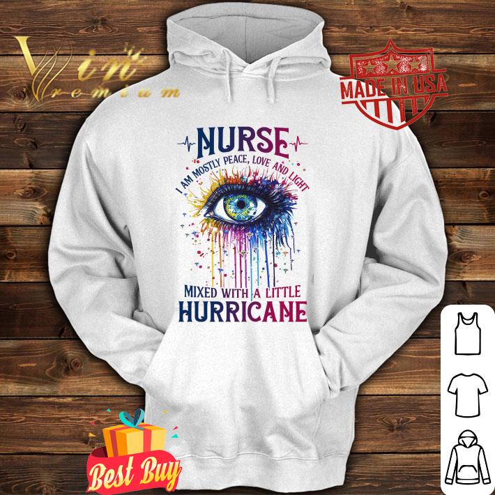 3ac087a1 best eye nurse i am mostly peace love and light shirt 4 - Best Eye Nurse I Am Mostly Peace Love And Light shirt