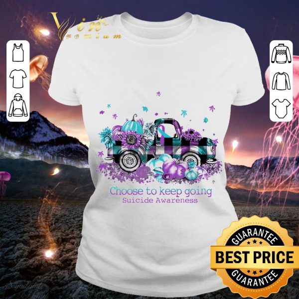Official Truck Choose To Keep Going Suicide Awareness shirt
