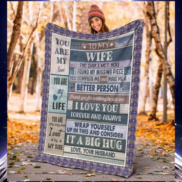 To my wife the day i met you i found my missing piece quilt blanket
