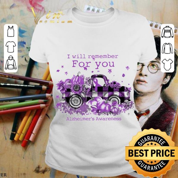 Best Truck i will remember for you Alzheimer's awareness shirt