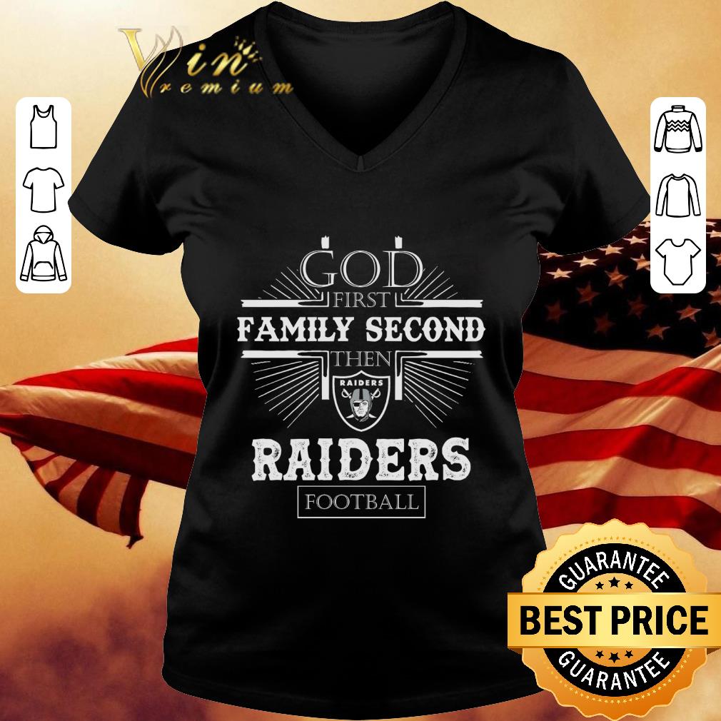 Official God first family second then Las Vegas Raiders football shirt Official God first family second then Las Vegas Raiders football shirt