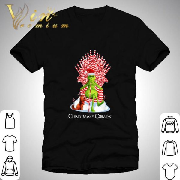 Grinch and Max Christmas Is Coming GOT shirt