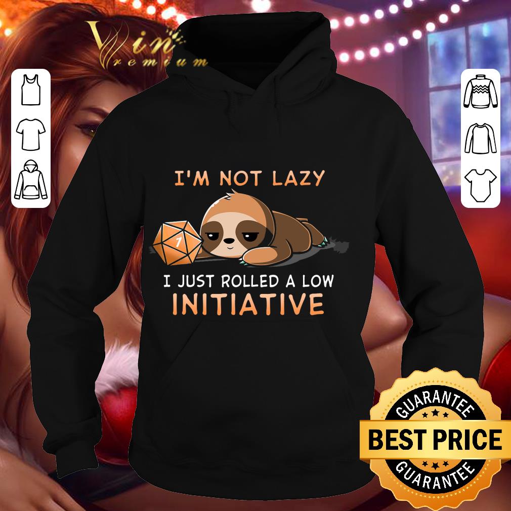 Dungeon Sloth i'm not lazy i just rolled a low initiative shirt 7826caa5 dungeon sloth i m not lazy i just rolled a low initiative shirt 4 - Dungeon Sloth i'm not lazy i just rolled a low initiative shirt