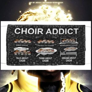 Choir Addict Sing Choir Listen To Choir Research Choir Face Mask 2