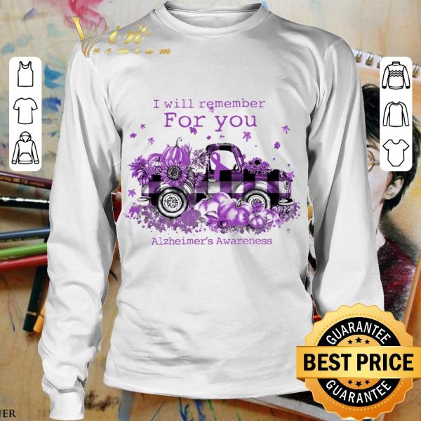 Best Truck i will remember for you Alzheimer's awareness shirt