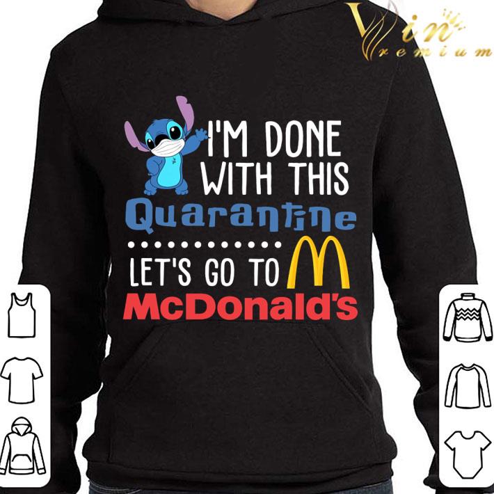 9e88c6f8 stitch i m done with this quarantine let s go to mcdonald s shirt 4 - Stitch i'm done with this quarantine let's go to McDonald's shirt