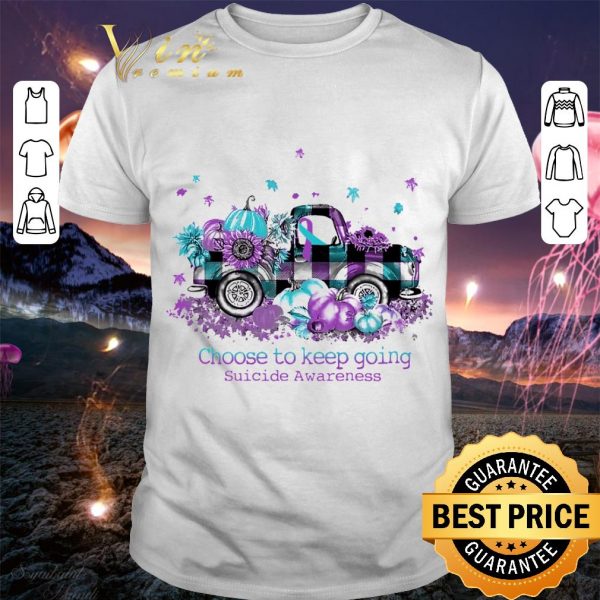 Official Truck Choose To Keep Going Suicide Awareness shirt