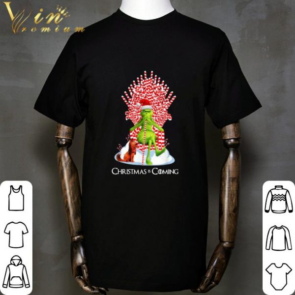 Grinch and Max Christmas Is Coming GOT shirt