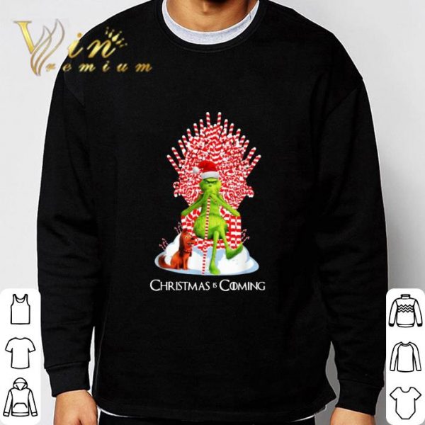 Grinch and Max Christmas Is Coming GOT shirt