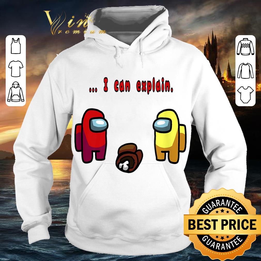 Impostor Among I Can Explain Alien Us game shirt e9a376f6 impostor among i can explain alien us game shirt 4 - Impostor Among I Can Explain Alien Us game shirt