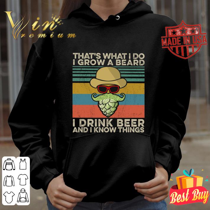 Official Vintage That's What I Do I Grow A Beard I Drink Beer And I Know Things shirt ea471cac official vintage that s what i do i grow a beard i drink beer and i know things shirt 4 - Official Vintage That's What I Do I Grow A Beard I Drink Beer And I Know Things shirt