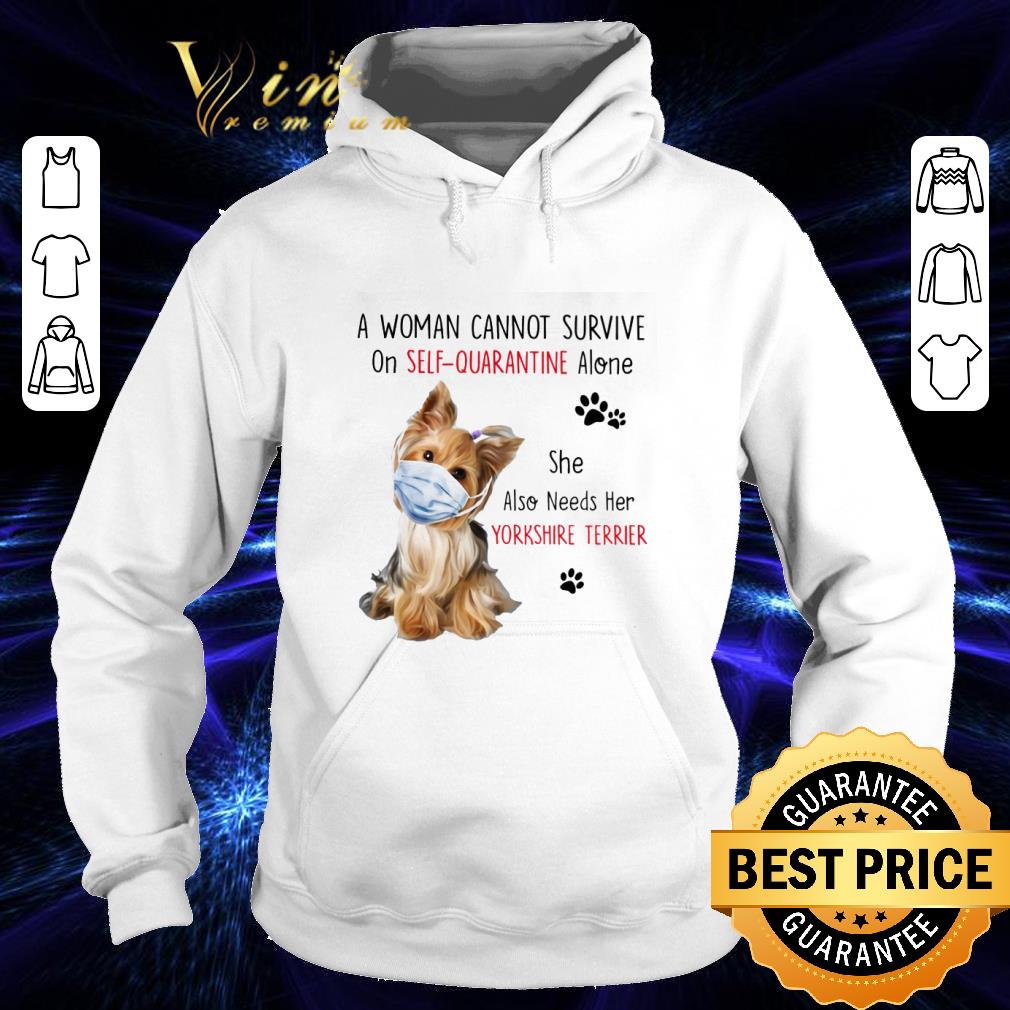 Yorkshire Terrier woman cannot survive on self-quarantine Coronavirus shirt f5be31ee yorkshire terrier woman cannot survive on self quarantine coronavirus shirt 4 - Yorkshire Terrier woman cannot survive on self-quarantine Coronavirus shirt